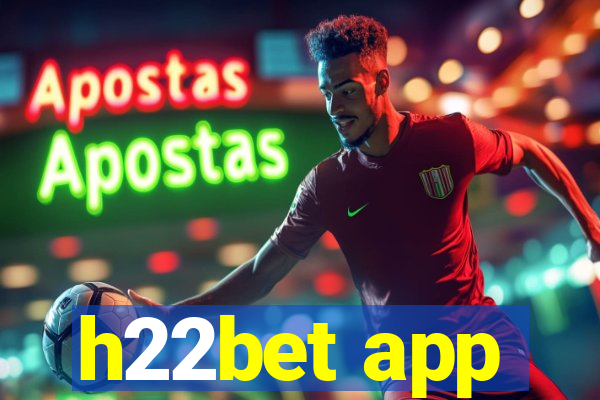 h22bet app
